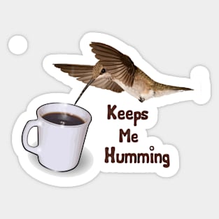 Funny Coffee Hummingbird Quote Sticker